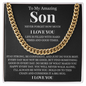 Cuban Link Chain - To My Amazing Son