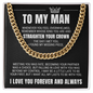 Cuban Link Chain - To My Man "I Found My Missing Piece"