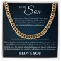 Cuban Link Chain - To My Son "You Are My World"