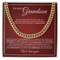 Cuban Link Chain - To My Grandson "Have Kindness In Your Heart"