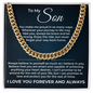 Cuban Link Chain - To My Son "Always Believe in Yourself"