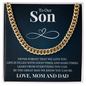 Cuban Link Chain - To My Son "Never Forget That We Love You"