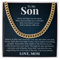Cuban Link Chain - To My Son "God is Always With You"