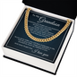 Cuban Link Chain - To My Grandson "I Believe In You"
