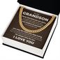 Cuban Link Chain - To My Grandson "Never Feel That You Are Alone"