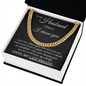 Cuban Link Chain - To My Husband "I Choose You"