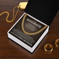 Cuban Link Chain - To My Soulmate "Always Remember That I Love You Forever"