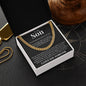 Cuban Link Chain - To My Son "Never Forget How Much I Love You"