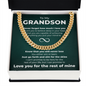 Cuban Link Chain - To My Grandson "Never Forget How Much I Love You"