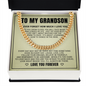 Cuban Link Chain - To My Grandson "Follow Your Dreams"