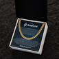 Cuban Link Chain - To My Dearest Grandson "I Will Always be Here"