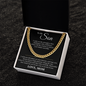 Cuban Link Chain - To My Son "I am So Proud of You"