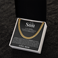 Cuban Link Chain - To My Son "Front, Behind and Next"
