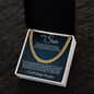 Cuban Link Chain - To My Son "I Will Always Love You"