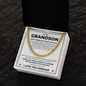 Cuban Link Chain - To My Dearest Grandson "Never Forget How Much I Love You"