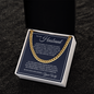 Cuban Link Chain - To My Husband "You Are Special To Me"