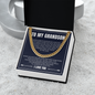 Cuban Link Chain - To My Grandson "Just Do Your Best"