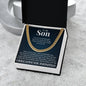 Cuban Link Chain - To My Son "You Are My Greatest Gift"