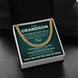 Cuban Link Chain - To My Grandson "Never Forget How Much I Love You"