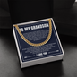 Cuban Link Chain - To My Grandson "Just Do Your Best"