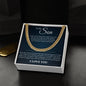 Cuban Link Chain - To My Son "You Are My World"