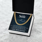 Cuban Link Chain - To My Son "Never Forget That We Love You"