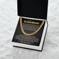 Cuban Link Chain - To My Grandson "We Love You For All That You Are"