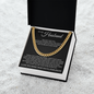 Cuban Link Chain - To My Husband "I Found My Missing Piece"