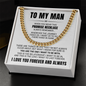Cuban Link Chain - To My Man "Promise Necklace"