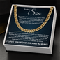 Cuban Link Chain - To My Son "Always Believe in Yourself"
