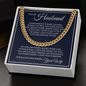 Cuban Link Chain - To My Husband "You Are Special To Me"
