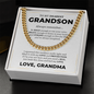 Cuban Link Chain - To My Grandson "Be Bold, Be Brave and Be Strong"