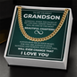 Cuban Link Chain - To My Dearest Grandson "Always Keep Me In Your Heart"