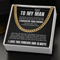 Cuban Link Chain - To My Man "I Found My Missing Piece"