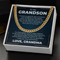 Cuban Link Chain - To My Grandson "I Love You Now and Forever"