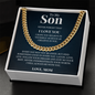 Cuban Link Chain - To My Son "I Believe In You"
