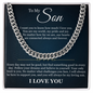Cuban Link Chain - To My Son "You Are My World"