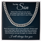 Cuban Link Chain - To My Son "I Will Always Love You"