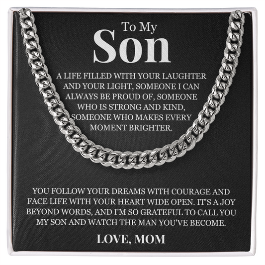 Cuban Link Chain - To My Son "Follow Your Dreams"