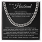 Cuban Link Chain - To My Husband "I Found My Missing Piece"