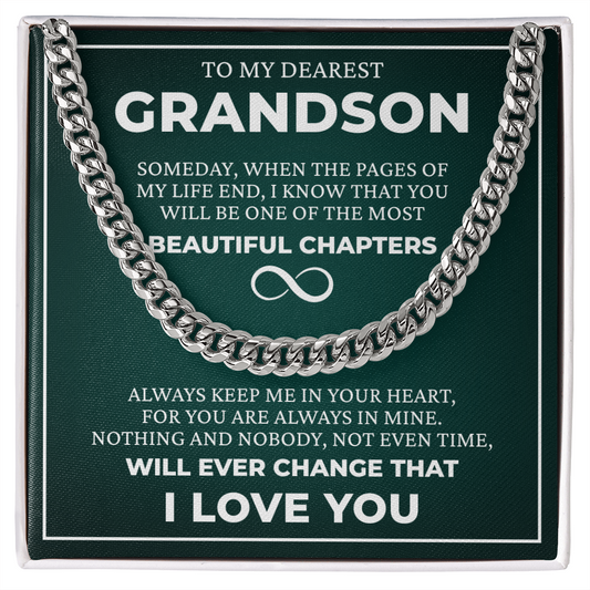 Cuban Link Chain - To My Dearest Grandson "Always Keep Me In Your Heart"