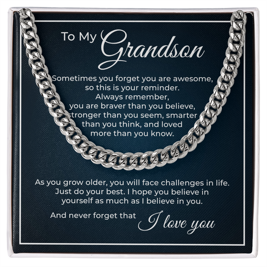 Cuban Link Chain - To My Grandson "I Believe In You"
