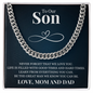 Cuban Link Chain - To My Son "Never Forget That We Love You"
