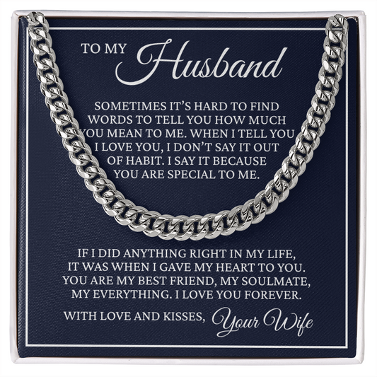 Cuban Link Chain - To My Husband "You Are Special To Me"