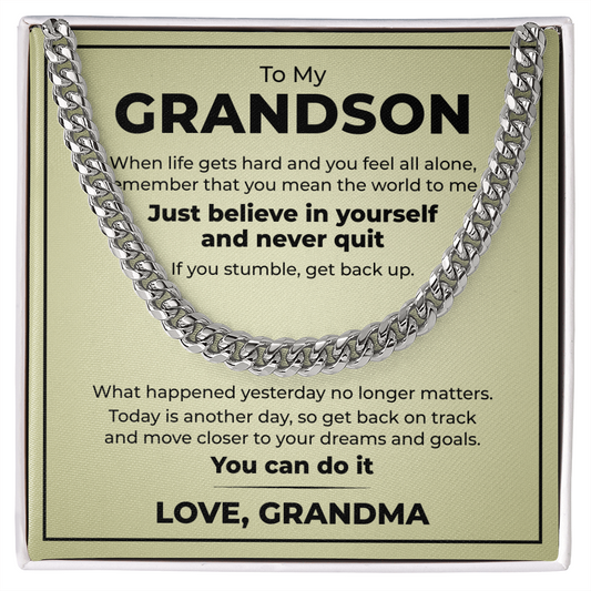 Cuban Link Chain - To My Grandson "You Can Do It"