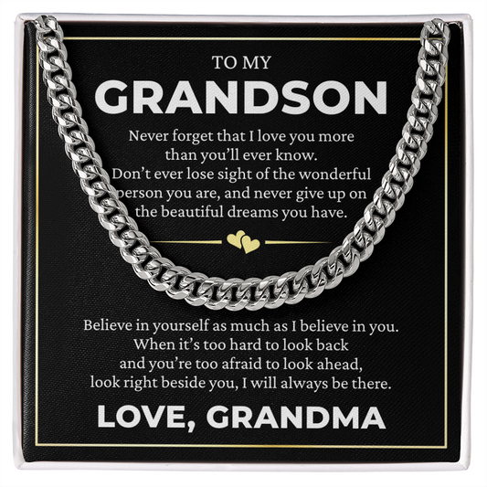 Cuban Link Chain - To my Grandson "Never Forget That I Love You"