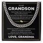 Cuban Link Chain - To my Grandson "Never Forget That I Love You"