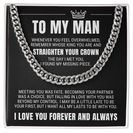 Cuban Link Chain - To My Man "I Found My Missing Piece"