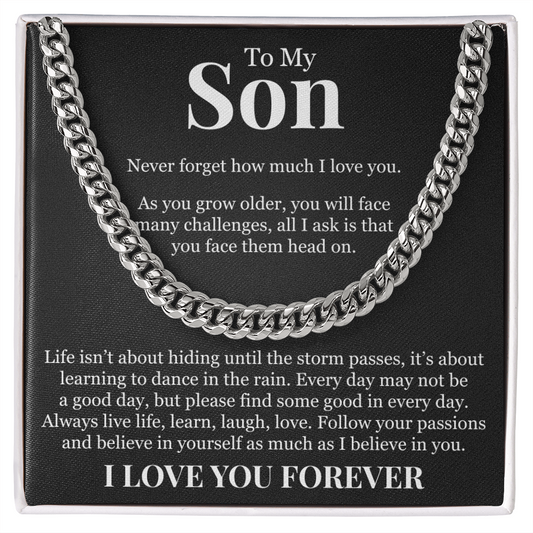 Cuban Link Chain - To My Son "Never Forget How Much I Love You"