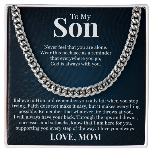 Cuban Link Chain - To My Son "God is Always With You"